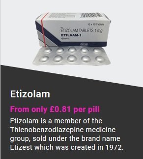 Buy Etizolam Online - Fast & Affordable